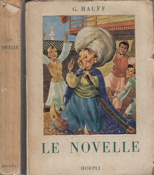 LB- LE NOVELLE CON DISEGNI PITTOTRE LEONE - HAUFF - HOEPLI--- 1948- B- XFS95