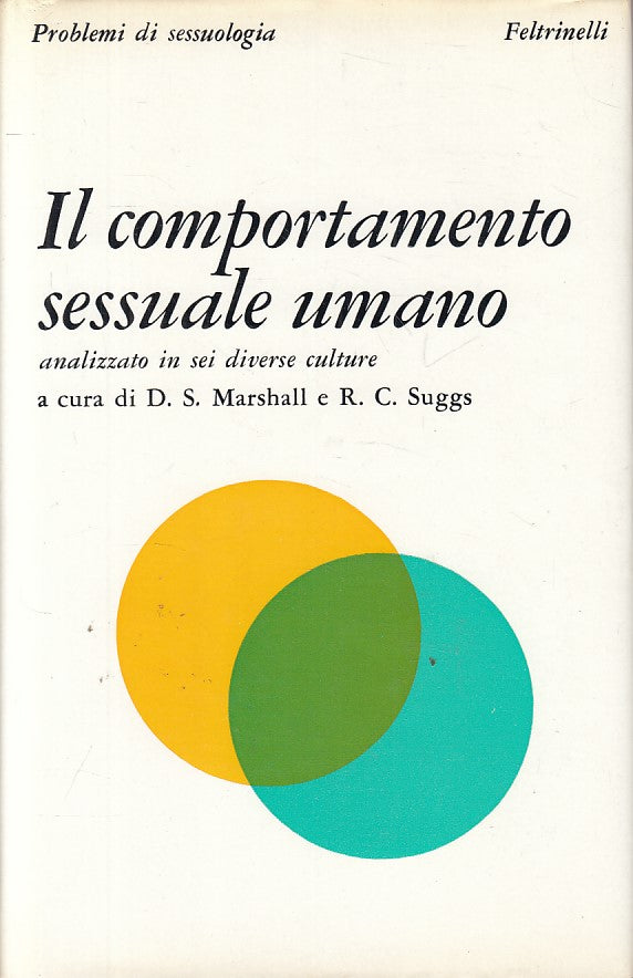 LX- COMPORTAMENTO SESSUALE UMANO -- FELTRINELLI -- 1a ED. - 1975 - CS - ZFS169