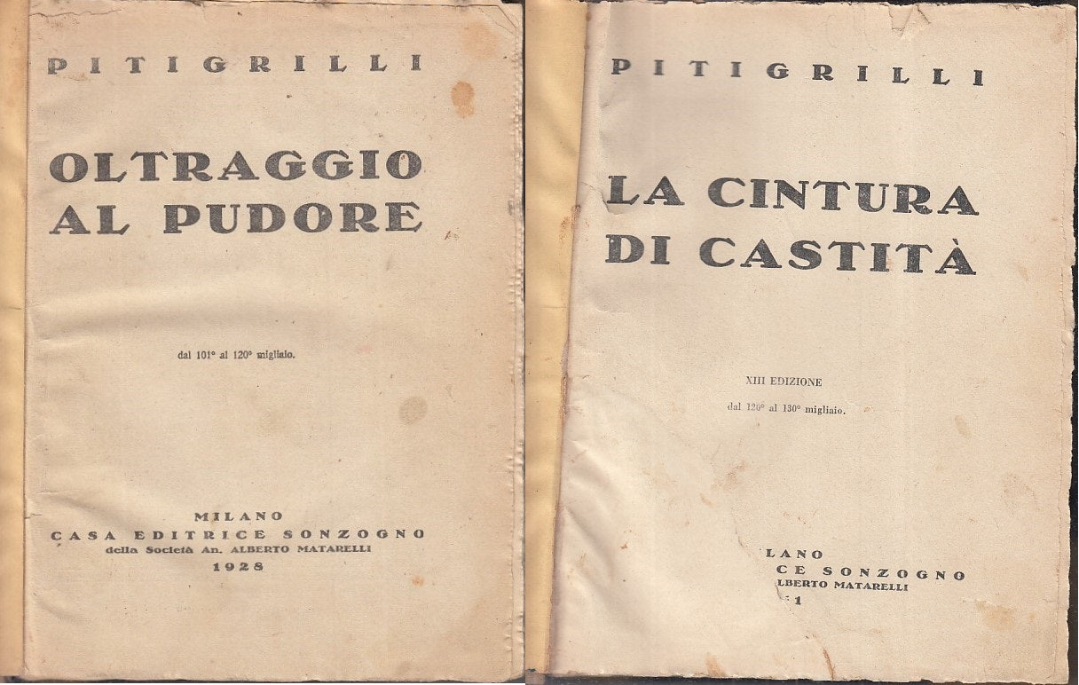 LX- OLTRAGGIO AL PUDORE + CINTURA CASTITA' - PITIGRILLI ---- 1928 - C - ZFS198