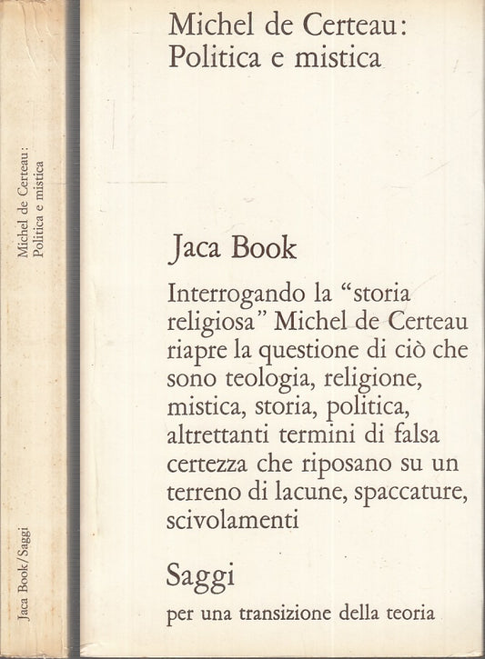 LZ- POLITICA E MUSICA - MICHEL DE CERTEAU - JACA BOOK - SAGGI -- 1975- B- XFS54