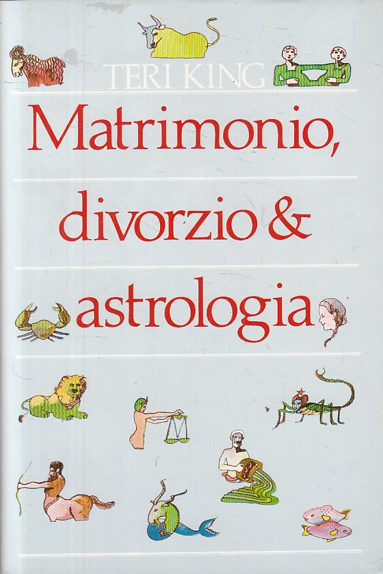 LS- MATRIMONIO, DIVORZIO & ASTROLOGIA - TERI KING - CDE --- 1982 - CS - ZFS180