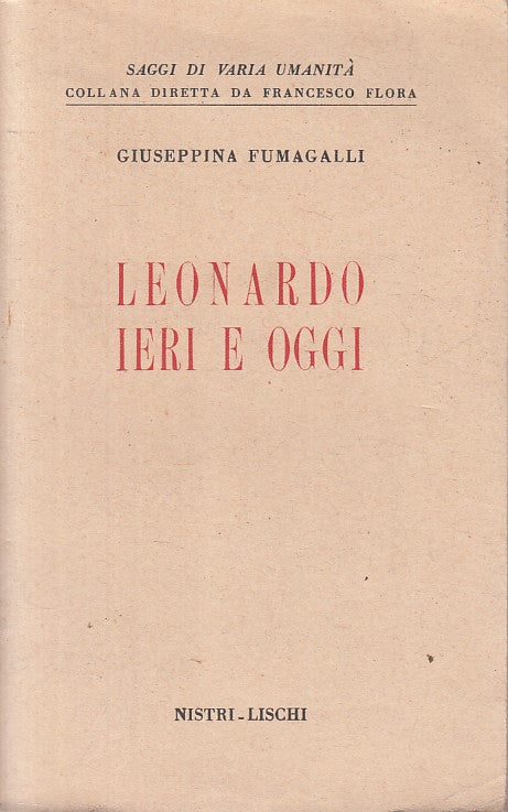 LS- LEONARDO IERI E OGGI - FUMAGALLI - NISTRI LISCHI --- 1959 - B - YFS431