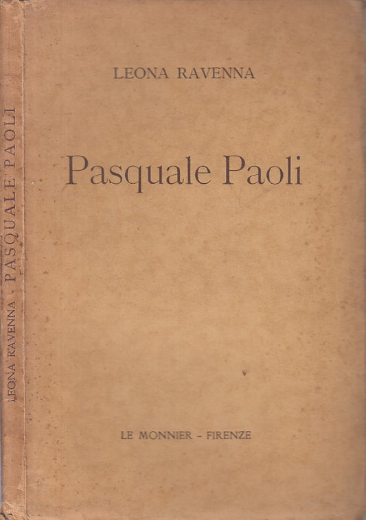 LS- PASQUALE PAOLI - LEONA RAVENNA - LE MONNIER - LE VITE -- 1927 - B - YFS207