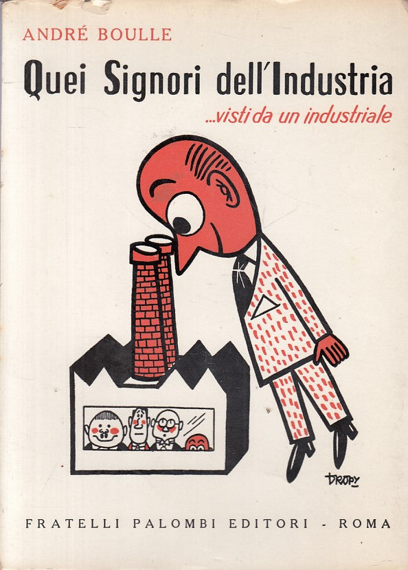 LS- QUEI SIGNORI DELL'INDUSTRIA - BOULLE - PALOMBI --- 1959 - B - ZFS87