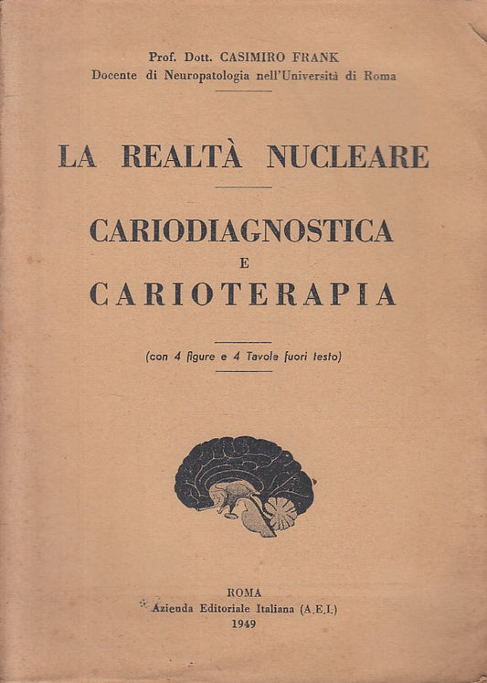 LZ- REALTA' NUCLEARE CARIODIAGNOSTICA CARIOTERPIA -- ROMA --- 1949 - B - ZFS119