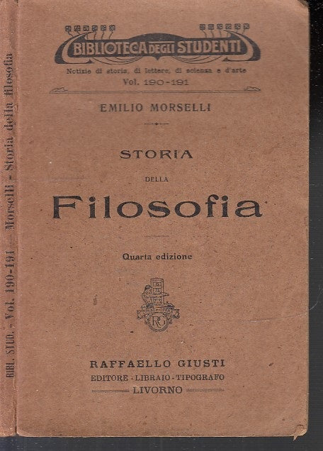 LS- STORIA DELLA FILOSOFIA - EMILIO MORSELLI- RAFFAELLO GIUSTI--- 1924- B- XFS96