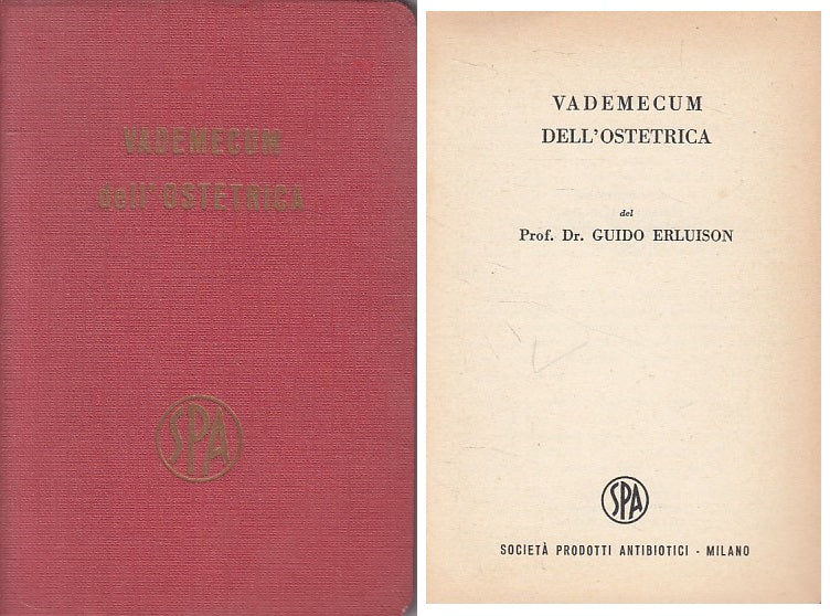 LZ- VADEMECUM OSTETRICA - ERLUISON - SPA MILANO -- 1a ED. - 1956 - C - ZFS119