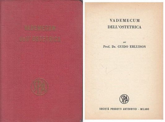 LZ- VADEMECUM OSTETRICA - ERLUISON - SPA MILANO -- 1a ED. - 1956 - C - ZFS119