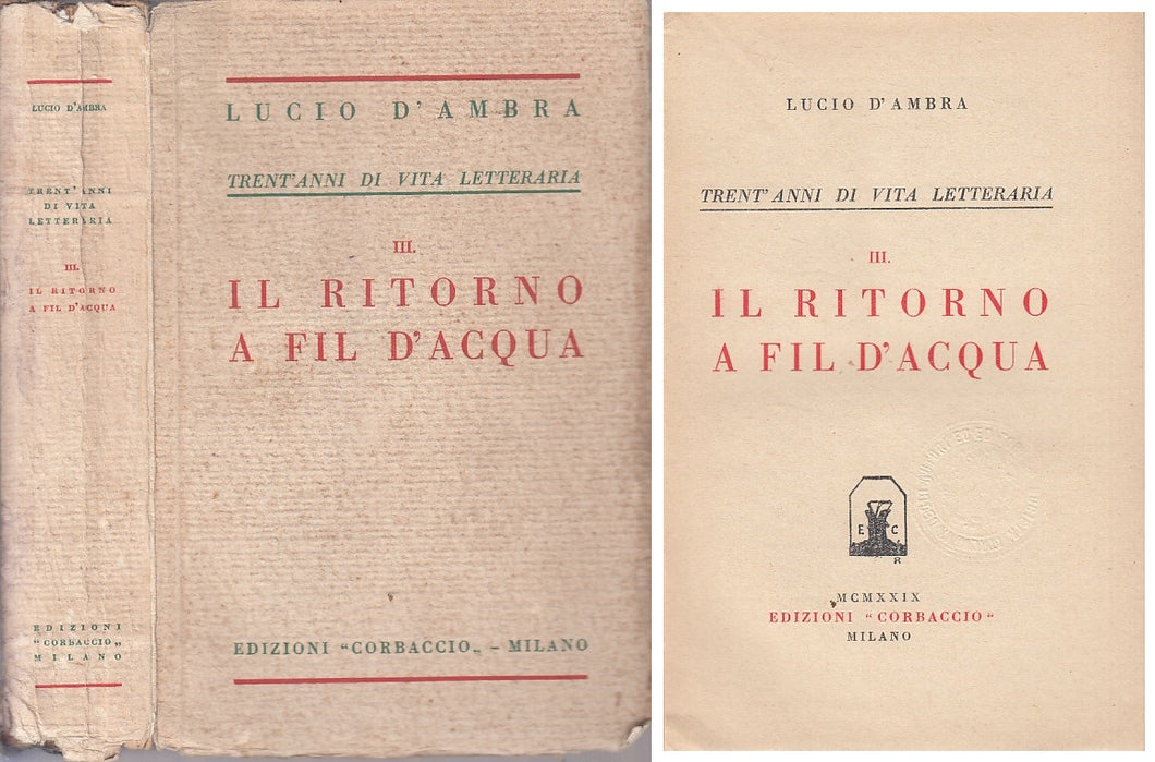 LN- IL RITORNO A FIL D'ACQUA - D'AMBRA - CORBACCIO --- 1929 - B - ZFS6 –  lettoriletto