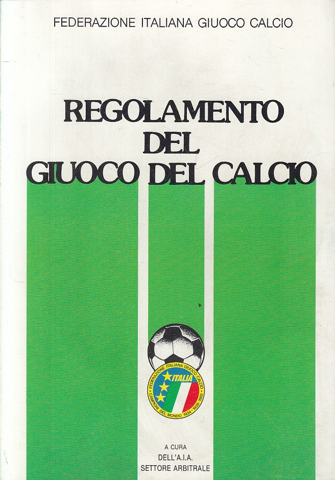 LC- REGOLAMENTO DEL GIUOCO DEL CALCIO - F.I.G.C. - AIA --- 1986 - B - ZFS201