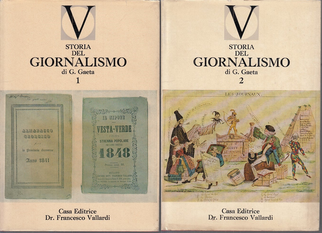 LS - STORIA DEL GIORNALISMO VOL. 1 E 2 - GAETA - VALLARDI --- 1966 - CS - YFS775