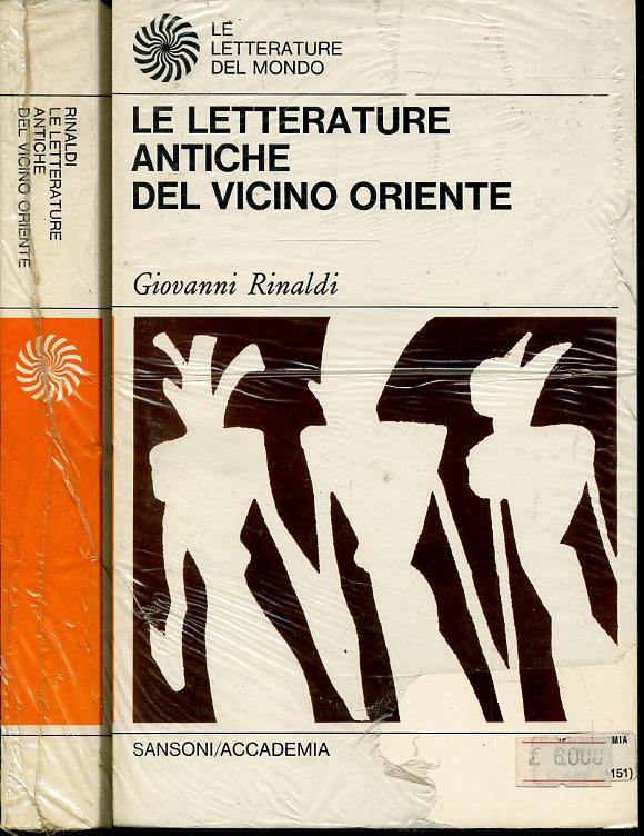 LS- LE LETTERATURE ANTICHE DEL VICINO ORIENTE- RINALDI- SANSONI--- 1968- B-XFS98