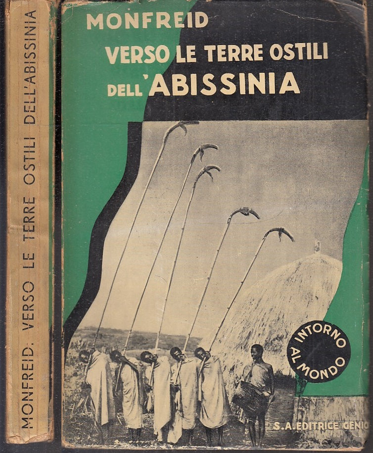 LS- VERSO LE TERRE OSTILI DELL'ABISSINIA - MONFREID - GENIO --- 1935 - B - MLT3