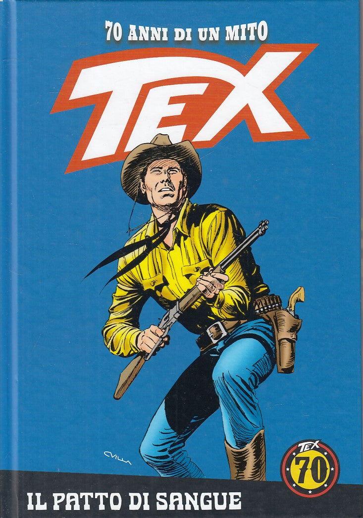 FB- 70 ANNI DI UN MITO TEX N.1 IL PATTO DI SANGUE -- GdS - 2019 - C - TBX