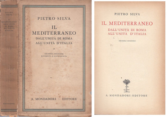 LS- IL MEDITERRANEO DALL'UNITA' DI ROMA - SILVA- MONDADORI --- 1933 - B - YFS496