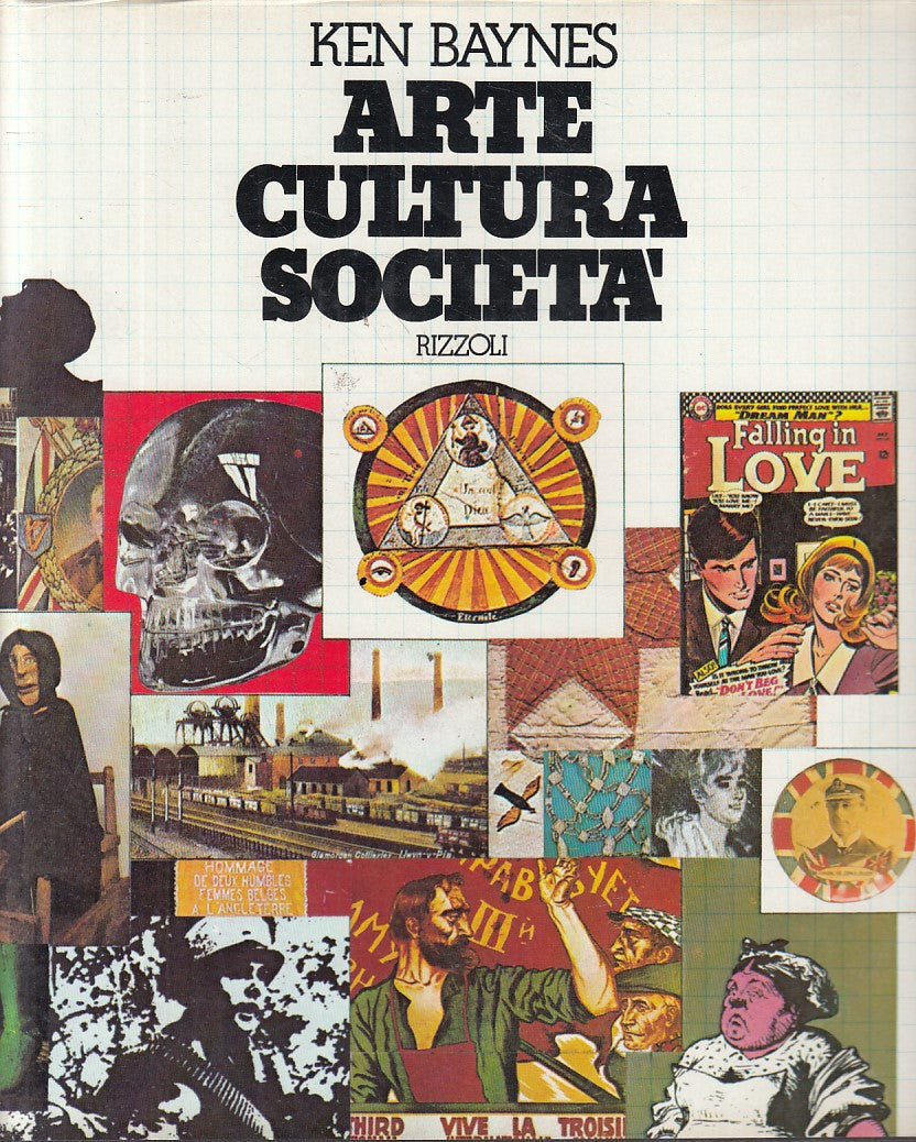 LS- ARTE CULTURA SOCIETA' - KEN BAYNES - RIZZOLI --- 1975 - CS - YFS785