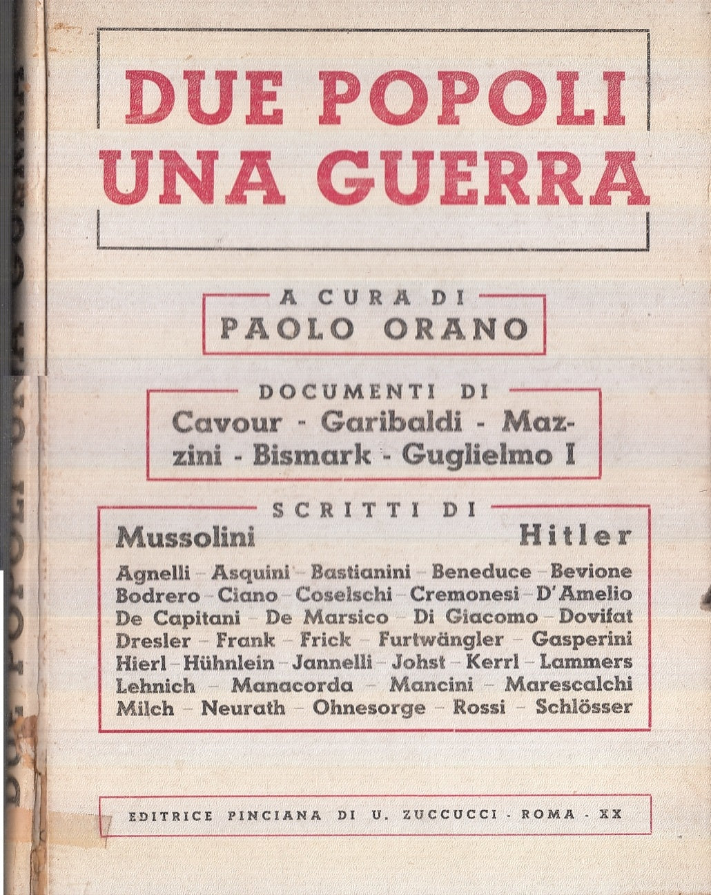 LS- DUE POPOLI UNA GUERRA - PAOLO ORANO - EDITRICE PINCIANA --- 1942 - C - MLT1