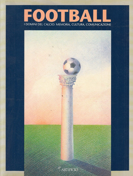 LC- FOOTBALL DOMINI CALCIO MEMORIA CULTURA MOSTRA-- ARTIFICIO--- 1990- B- YFS806