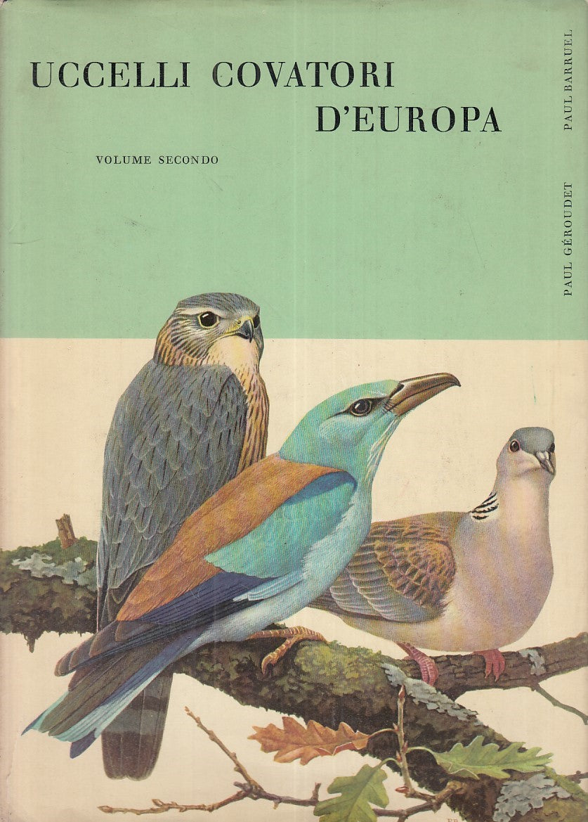 LZ- UCCELLI COVATORI D'EUROPA VOL II - GEROUDET - SILVA --- 1958 - CS - YFS280