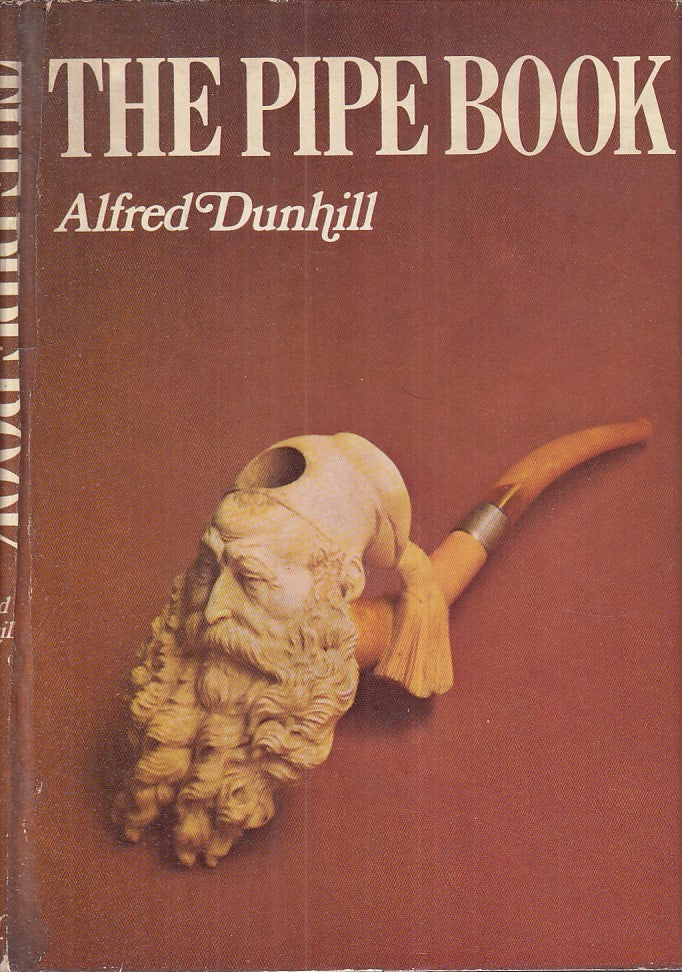 LZ- THE PIPE BOOK - ALFRED DUNHILL - ARTHUR BAKER --- 1973 - CS - YFS137