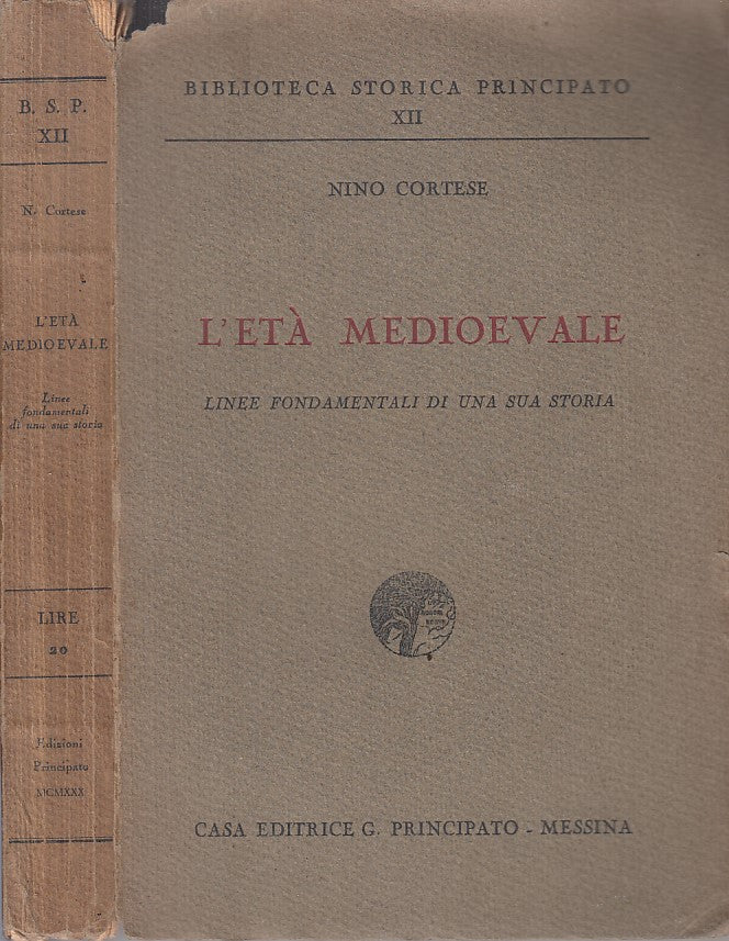 LS- ETA' MEDIOEVALE LINEE FONDAMENTALI- CORTESE- PRINCIPATO--- 1930 - B - YFS160