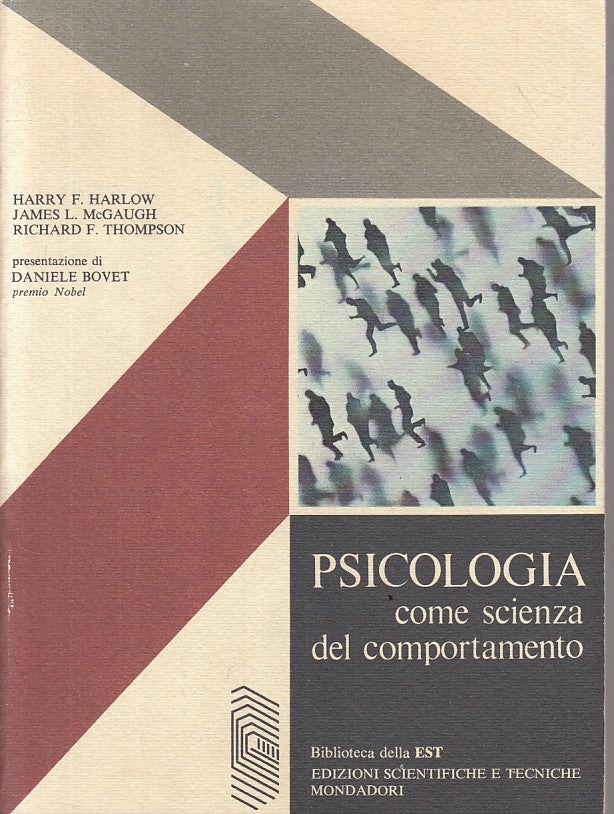 LS- PSICOLOGIA COME SCIENZA DEL COMPORTAMENTO -- MONDADORI --- 1973 - B - YFS400