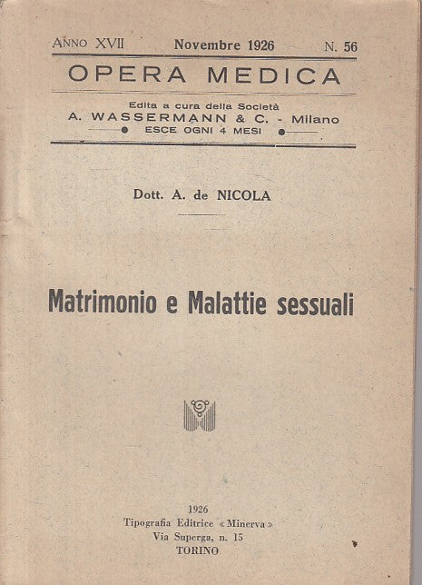 LZ- MATRIMONIO E MALATTIE SESSUALI - DE NICOLA - TORINO --- 1926 - B - YFS12