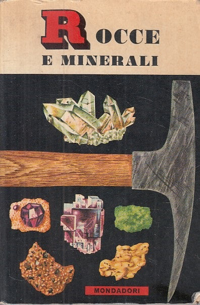 LZ- ROCCE E MINERALI - SHAFFER ZIM - MONDADORI - GUIDE -- 1964 - B - YFS335