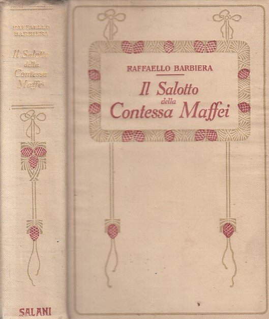 LS- IL SALOTTO DELLA CONTESSA MAFFEI - BARBIERA - SALANI --- 1932 - C - YFS195