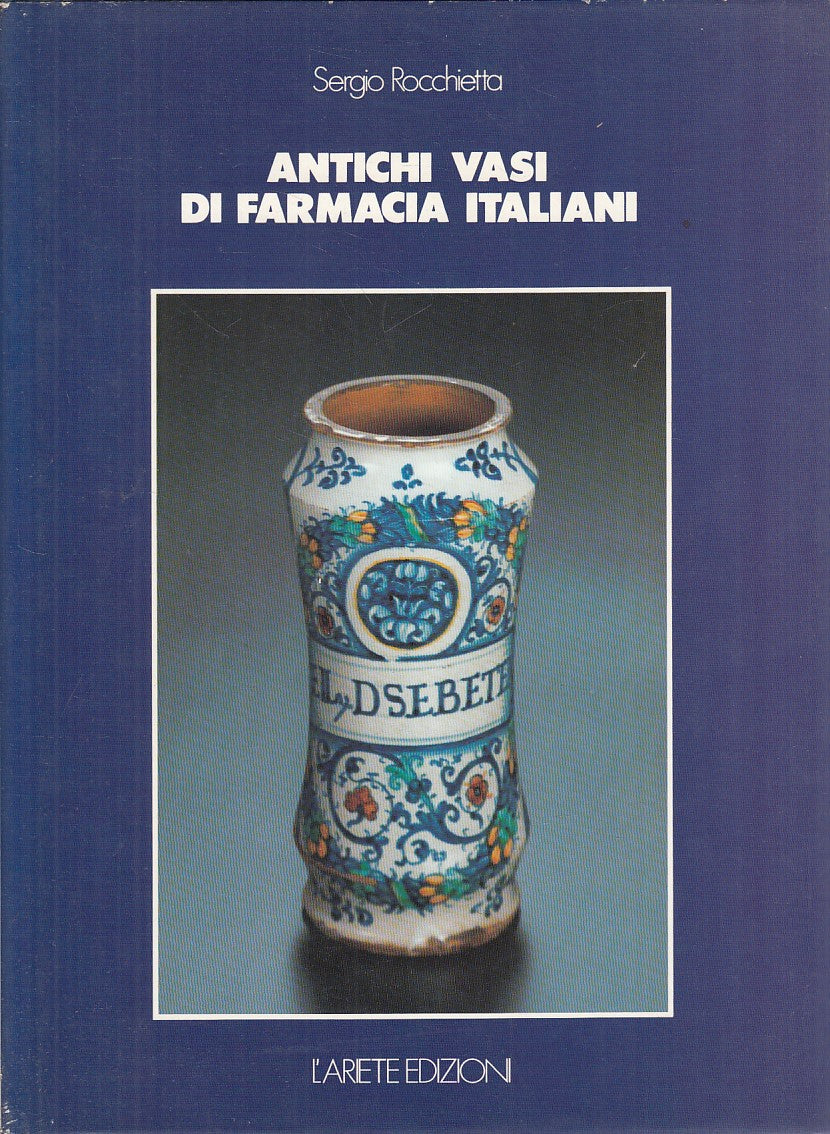 LT- ANTICHI VASI DI FARMACIA ITALIANI -- L'ARIETE --- 1986 - CS - YFS864