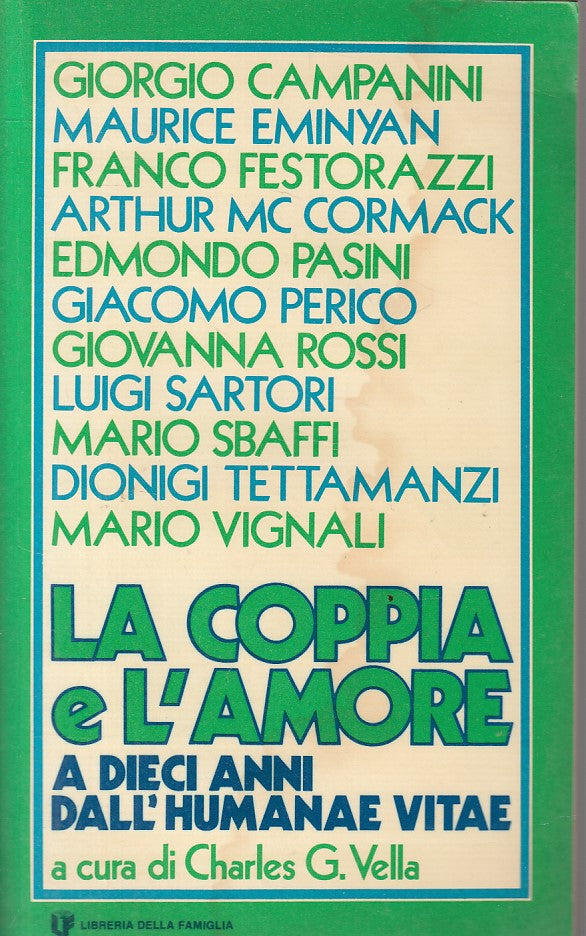 LS- LA COPPIA E L'AMORE TEOLOGIA ANTROPOLOGIA -- SAN PAOLO --- 1978 - B - ZFS620