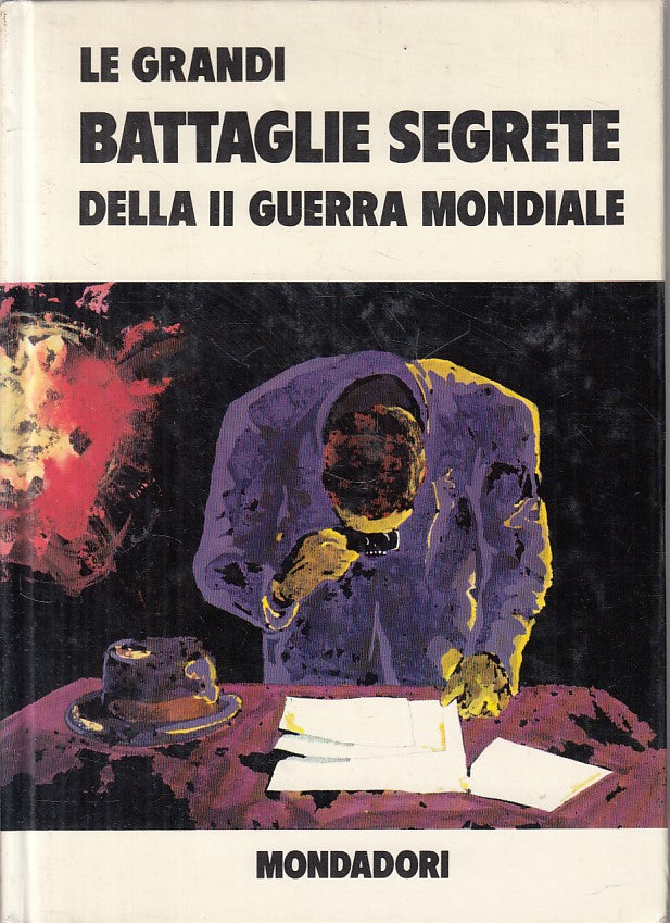 LS- GRANDI BATTAGLIE SEGRETE II GUERRA MONDIALE-- MONDADORI--- 1973 - C - ZFS300