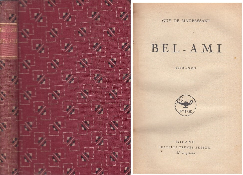 LN- BEL AMI - GUY DE MAUPASSANT - BIETTI --- 1927 - C - YFS326