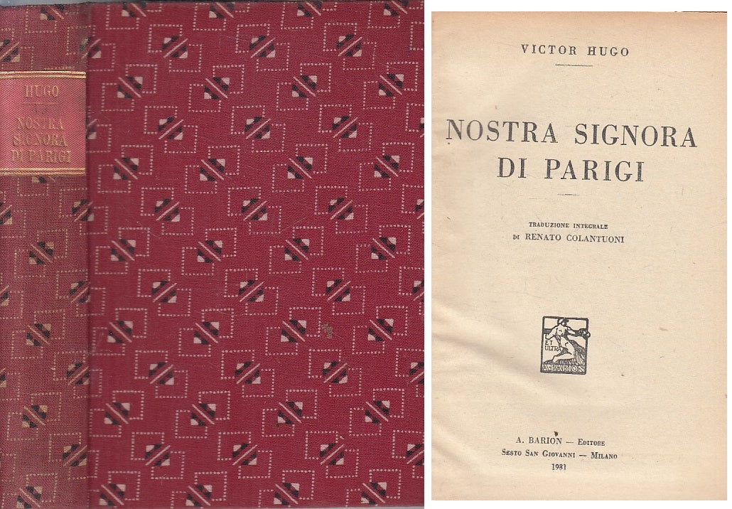 LN- NOSTRA SIGNORA DI PARIGI - VICTOR HUGO - BIETTI --- 1931 - C - YFS377