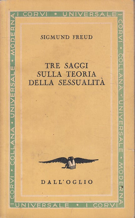 LS- TRE SAGGI TEORIA DELLA SESSUALITA' - FREUD - DALL'OGLIO --- 1958 - B - ZFS12