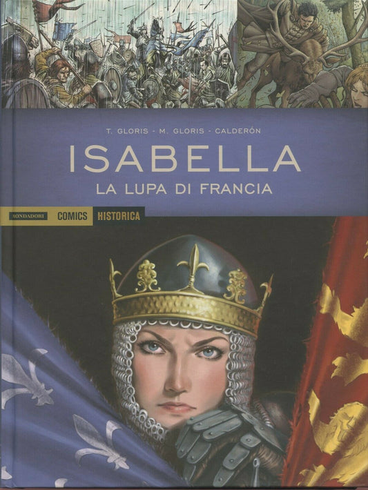 FV- HISTORICA N.27 ISABELLA LUPA DI FRANCIA - MONDADORI - 2014 - C - TBX