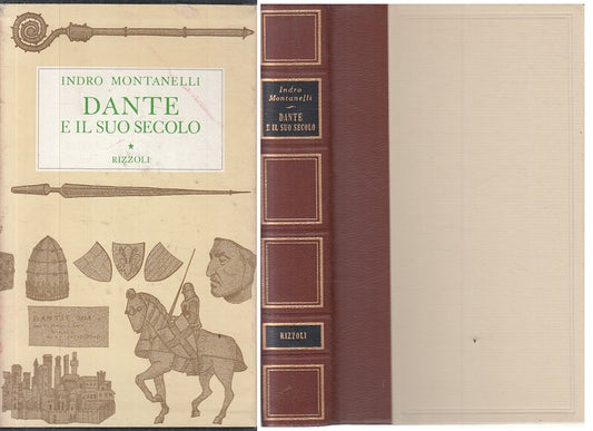 LS- DANTE E IL SUO SECOLO - MONTANELLI - RIZZOLI --- 1969 - C - YFS590