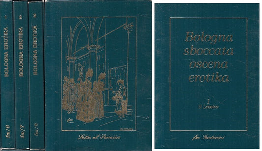 LX- BOLOGNA SBOCCATA OSCENA EROTIKA 3 VOLL. -- SANTARINI --- 1993 - B - ZFS455