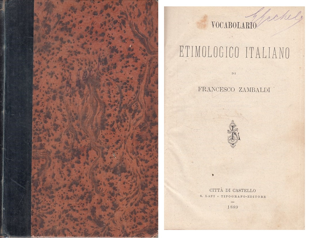 LZ- VOCABOLARIO ETIMOLOGICO ITALIANO -- CITTA' DI CASTELLO --- 1889 - C - ZFS233