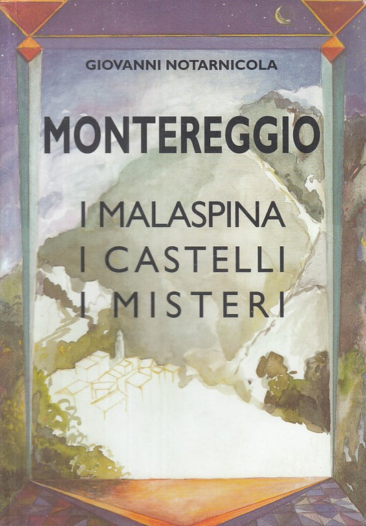 LZ- MONTEREGGIO MALASPINA CASTELLI MISTERI -- CARRARA --- 2001 - B - ZFS400