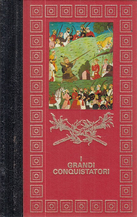 LS- I GRANDI CONQUISTATORI TAMERLANO CORTEZ PIZARRO-- FERNI--- 1973 - C - ZFS205