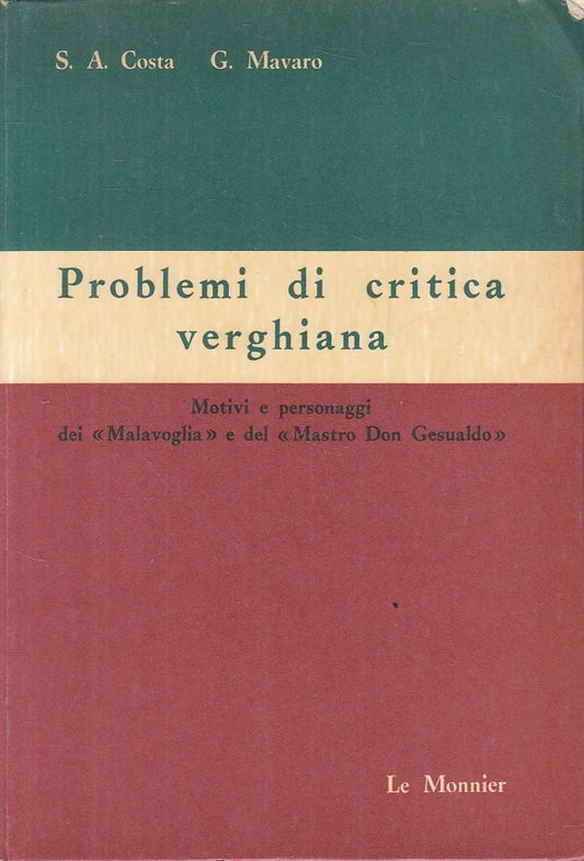 LS- PROBLEMI DI CRITICA VERGHIANA - COSTA MAVARO - MONNIER --- 1971 - B - ZFS405