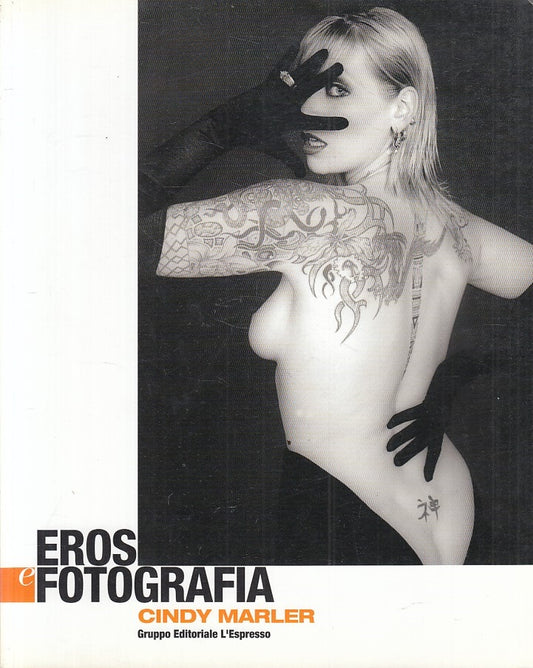 LX- EROS E FOTOGRAFIA CINDY MARLER -- L'ESPRESSO --- 2003 - B - YFS412