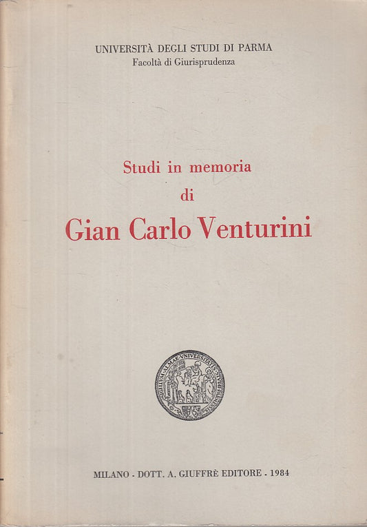 LZ- STUDI IN MEMORIA DI GIAN CARLO VENTURINI -- GIUFFRE' --- 1984 - B - ZFS306