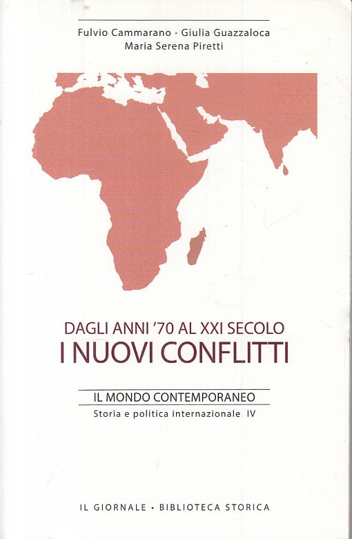 LS- DAGLI ANNI '70 AL XXI SECOLO NUOVI CONFLITTI-- GIORNALE--- 2009 - B - ZFS306