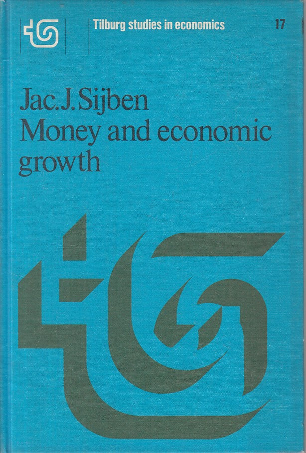 LZ- MONEY AND ECONOMIC GROWTH - SIJBEN - LEIDEN NETHERLANDS--- 1976 - C - YFS583