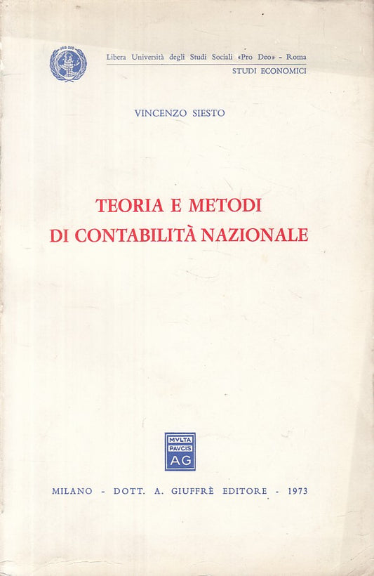 LZ- TEORIA E METODI DI CONTABILITA' NAZIONALE -- GIUFFRE' --- 1973 - B - YFS583