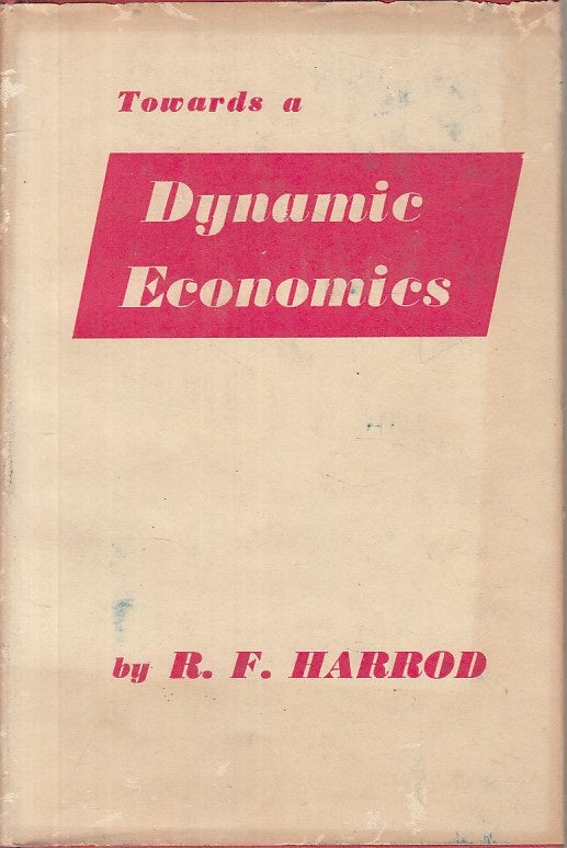 LZ- TOWARDS A DYNAMIC ECONOMICS - HARROD - MACMILLAN --- 1966 - CS - YFS415