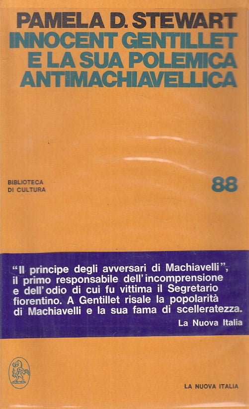 LS- GENILLET E POLEMICA ANTIMACHIAVELLICA -- NUOVA ITALIA --- 1969 - BS - ZFS486