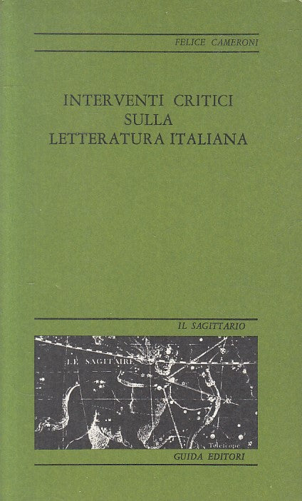 LS- INTERVENTI CRITICI LETTERATURA ITALIANA- CAMERONI- GUIDA--- 1974- B - ZFS609